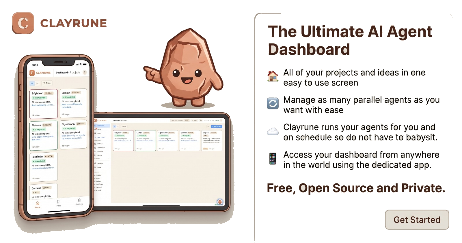 Clayrune on a phone and a tablet: all your projects on one screen, as many parallel agents as you want, agents that run on schedule, and access from anywhere. Free, open source and private.